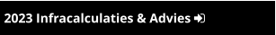 2023 Infracalculaties & Advies 